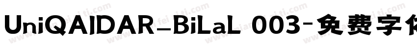 UniQAIDAR_BiLaL 003字体转换
